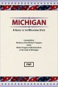 Michigan, a Guide to the Wolverine State - Writers Program