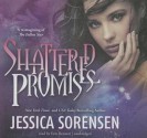 Shattered Promises - Jessica Sorensen, Erin Bennett