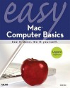 Easy Mac Computer Basics (Easy Series) - Lisa Lee