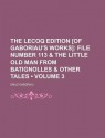 The Lecoq Edition [Of Gaboriau's Works] (Volume 3); File Number 113 - Émile Gaboriau