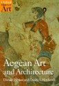 Aegean Art and Architecture (Oxford History of Art) - Donald Preziosi