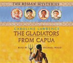 The Gladiators from Capua - Caroline Lawrence