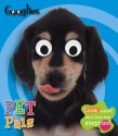 Googlies: Pet Pals - Joanna Bicknell