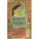 Mercury Presides - Daphne Fielding