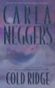 Cold Ridge (U.S. Marshall, #1) - Carla Neggers