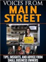 Voices from Main Street: Tips, Insights, and Advice from Small Business Owners - Kevin Lewis