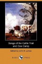 Songs of the Cattle Trail and Cow Camp (Dodo Press) - John Avery Lomax, William Lyon Phelps