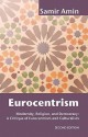 Eurocentrism: Modernity, Religion, and Democracy: A Critique of Eurocentrism and Culturalism - Samir Amin