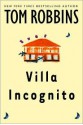 Villa Incognito - Tom Robbins