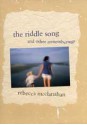 The Riddle Song and Other Rememberings - Rebecca McClanahan