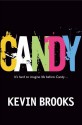 Candy - Kevin Brooks