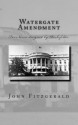 Watergate Amendment - John Fitzgerald