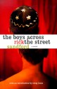 The Boys Across the Street - Rick Sandford