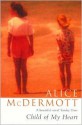 Child of My Heart - Alice McDermott