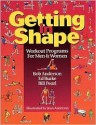 Getting in Shape: Weight Training for Men and Women - Bill Pearl, Edmund R. Burke