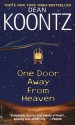 One Door Away From Heaven (Turtleback School & Library Binding Edition) - Dean Koontz