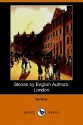 Stories by English Authors: London - J.M. Barrie, F. Anstey, Arthur Quiller-Couch