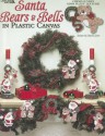 Santa, Bears & Bells in Plastic Canvas - Janelle Giese, Leisure Arts