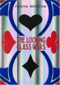 The Looking Glass Wars - Frank Beddor