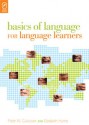 Basics of Language for Language Learners - Elizabeth V. Hume, Peter W. Culicover