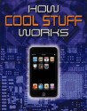 How Cool Stuff Works - Chris Woodford