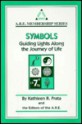 Symbols: Guiding Lights Along The Journey Of Life - Kathleen R. Prata, Edgar Cayce