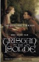 Het boek van Tristan en Isolde - Jacqueline Zirkzee