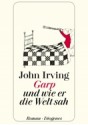 Garp und wie er die Welt sah - John Irving