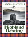 Highland Destiny - Hannah Howell