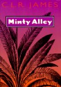 Minty Alley - C.L.R. James