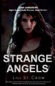 Strange Angels - Lili St. Crow, Lilith Saintcrow