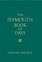 The Plymouth Book of Days - John Van der Kiste