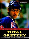 Total Gretzky: The Magic, The Legend, The Numbers - Hockey News