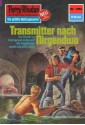 Perry Rhodan 1082: Transmitter nach Nirgendwo (Heftroman): Perry Rhodan-Zyklus "Die kosmische Hanse" (Perry Rhodan-Erstauflage) (German Edition) - H.G. Ewers