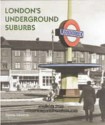 London's Underground Suburbs - Dennis Edwards