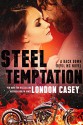 STEEL TEMPTATION (A Back Down Devil MC Romance Novel) - London Casey, Karolyn James