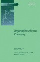 Organophosphorus Chemistry: Volume 35 - Royal Society of Chemistry, J.C. Tebby, C. Dennis Hall, Neil Bricklebank, J C Van De Grampel, Royal Society of Chemistry, John C Tebby