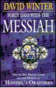 Forty Days with the Messiah - David Brian Winter