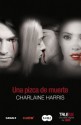 Una pizca de muerte (Sookie Stackhouse, #4.1, #4.3, #5.1, #7.1, #8.1) - Charlaine Harris