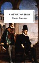 A History of Spain - Charles Chapman