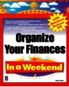 Organize Your Finances in a Weekend with Quicken Deluxe 99 - Diane Tinney, Michael Meadhra, Gail Perry