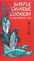 Simple Chinese Cookery - Tove, Maggie Jarvis