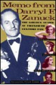 Memo from Darryl F. Zanuck - Rudy Behlmer, Philip Dunne