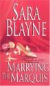 Marrying The Marquis - Sara Blayne