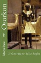 Osorkon: Il Guardiano della Soglia (Volume 1) (Italian Edition) - Maria Pace