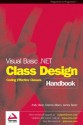 Visual Basic .Net Class Design Handbook - Andy Olsen, James Speer