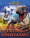 Meat-Eating Dinosaurs - Joseph Staunton, Luis V. Rey