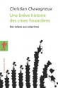 Une brève histoire des crises financières (La Découverte/Poche) (French Edition) - Christian Chavagneux