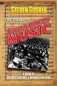 The Sound of Broadway Music: A Book of Orchestrators and Orchestrations - Steven Suskin