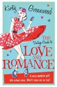 The Vintage Guide to Love and Romance - Kirsty Greenwood